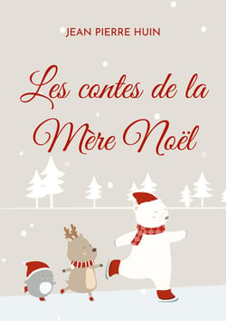 Les contes de la Mère Noël
