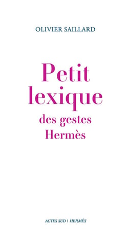 Petit lexique des gestes Hermès