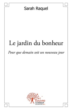 Le jardin du bonheur