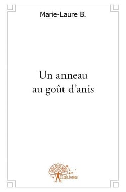 Un anneau au goût d'anis