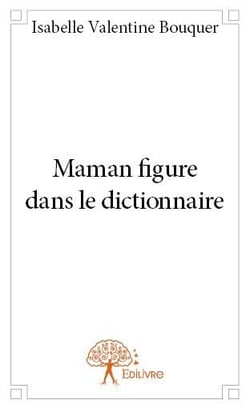 Maman figure dans le dictionnaire
