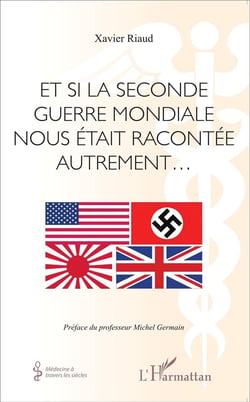 Et si la seconde guerre mondiale nous était racontée autrement