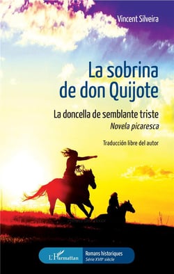 La sobrina de don quijote - la doncella de semblante triste - novela picaresca