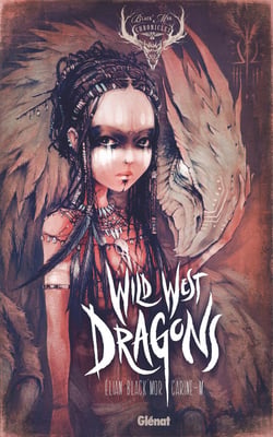 Wild west dragons Tome 1