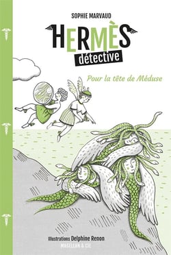 Hermès détective Tome 4 : pour la tête de Méduse