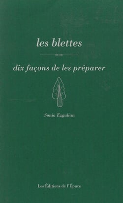 Dix façons de le préparer : la blette