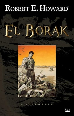El Borak - l'intégrale