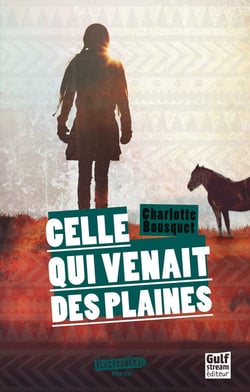 Celle qui venait des plaines