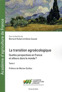 La transition agroécologique Tome 1
