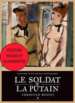 Le soldat et la putain : histoire d'un couple inséparable