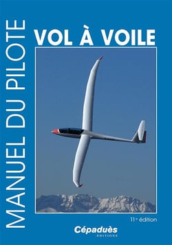 Manuel du pilote vol à voile 11e édition