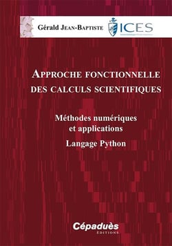 Approche fonctionnelle des calculs scientifiques - méthodes numériques et applications - langage Python