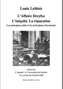 L'affaire Dreyfus - l'iniquité, la réparation, les principaux faits et documents t.2 - l'arrestation de Dreyfus, le procès du Cherche-Midi