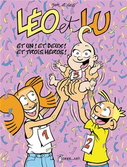 Léo et Lu Tome 8 : et un ! et deux ! et trois héros !