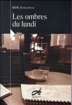 Les ombres du lundi