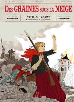 Des graines sous la neige - histoire de Nathalie Lemel, feministe et communarde