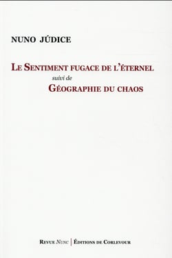 Le sentiment fugace de l'éternel - géographie du chaos