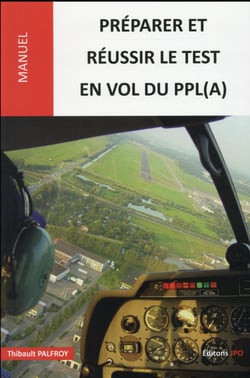 Préparer et réussir le test en vol du ppl(a)