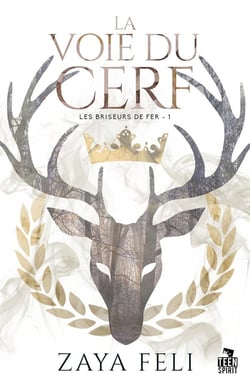 Les briseurs de fer Tome 1 - la voie du cerf