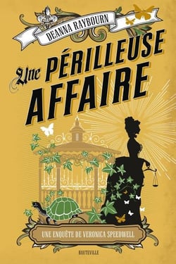 Une enquête de Veronica Speedwell Tome 2 : une périlleuse affaire
