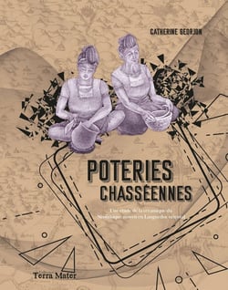 Des poteries chasséennes : Une étude de la céramique du Néolithique moyen en Languedoc oriental