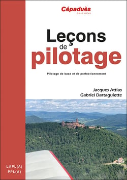 Leçons de pilotage : Pilotage de base et de perfectionnement (7e édition)