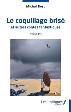 Le coquillage brisé et autres contes fantastiques