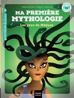 Ma première mythologie Tome 16 : Les yeux de Méduse