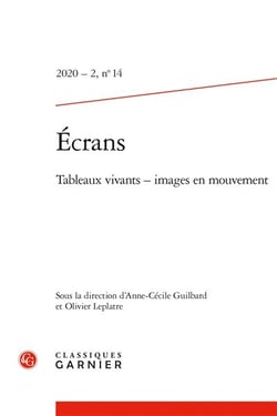 Écrans n.14 : tableaux vivants - images en mouvement
