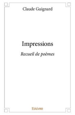Impressions : Recueil de poèmes
