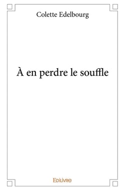 À en perdre le souffle