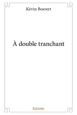 À double tranchant