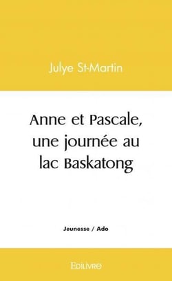 Anne et pascale, une journee au lac baskatong