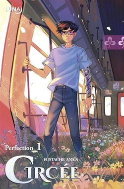 Circée : Perfection Tome 1