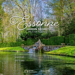 Essonne : Jardin secret de l'Ile de France