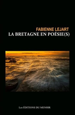 La Bretagne en poésie(s) : Petit guide poétique de la Bretagne
