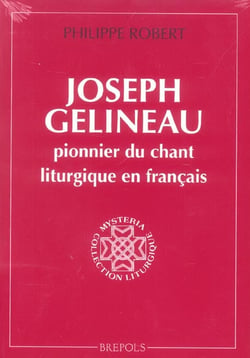Joseph Gélineau, pionnier du chant liturgique en français