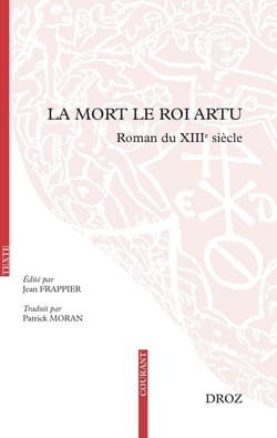 La mort le roi Artu : Roman du XIIIe siècle (édition 2021)