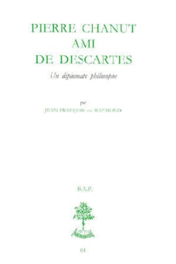BAP n°64 - Pierre Chanut, ami de Descartes