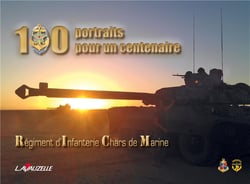 100 portraits pour un centenaire : Régiment d'Infanterie Chars de Marine