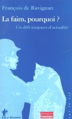 La faim, pourquoi ? un defi toujours d'actualite