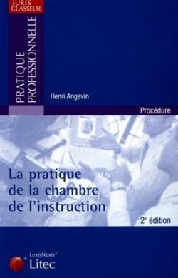 Pratique de la chambre d instruction traite-formulaire