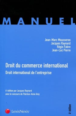 Droit du commerce international - droit international de l'entreprise