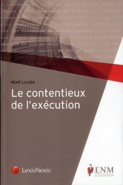 Le contentieux de l'exécution - ouvrage école nationale de la magistrature