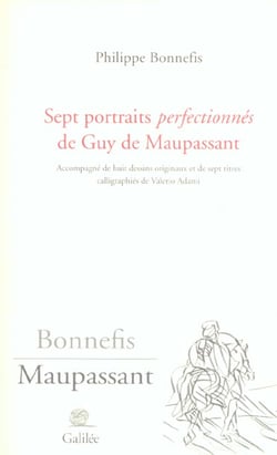 Sept portraits perfectionnes de guy de maupassant