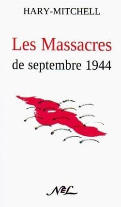 Les massacres de septembre 1944