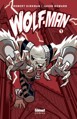 Wolf-man Tome 1
