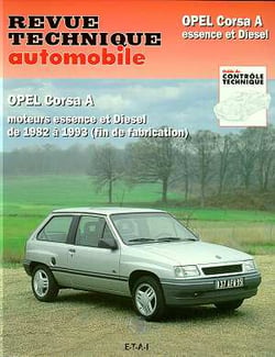 Revue technique automobile n.718.1 : Opel Corsa A - moteurs essence et Diesel de 1982 à 1993 (fin de fabrication)