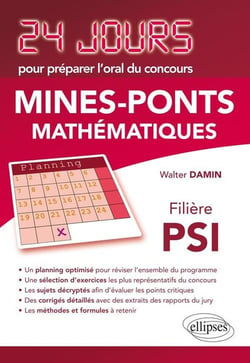 Mathématiques 24 jours pour préparer l'oral du concours Mines-Ponts - Filière PSI