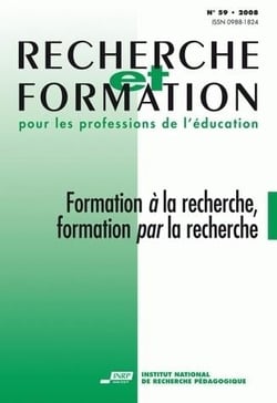 Recherche et formation, n° 59/2009 : Formation à la recherche, formation par la recherche